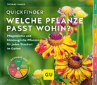 Thomas Hagen - Quickfinder Welche Pflanze passt wohin?