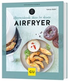 Tanja Dusy - Überraschende Ideen für deinen Airfryer
