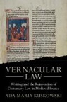 Ada Maria Kuskowski - Vernacular Law