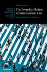 Tommaso Soave - The Everyday Makers of International Law