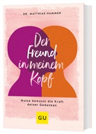 Matthias Hammer, Matthias (Dr.) Hammer - Der Freund in meinem Kopf
