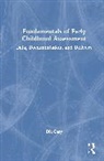 Dia Gary - Fundamentals of Early Childhood Assessment