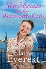 Elaine Everest, Everest Elaine - New Horizons for the Woolworths Girls