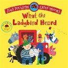 Julia Donaldson, Donaldson Julia, Lydia Monks, Monks Lydia - What the Ladybird Heard