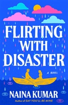 Naina Kumar - Flirting With Disaster