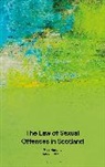 Paul Harvey, Alan Turnbull, Turnbull Alan - The Law of Sexual Offences in Scotland