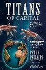 Dan Kovalik, Peter Phillips - Titans of Capital