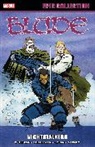 Chichester D.G., Gene Colan, Andy Kubert, Mackie Howard, Marvel Various, Marv Wolfman... - BLADE EPIC COLLECTION: NIGHTSTALKERS