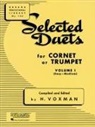 H. Voxman - Selected Duets for Cornet or Trumpet Volume 1 Easy to Medium Level Classic Rubank Educational Library for Developing Trumpet Players Ensemble Collection for Technique and Performance