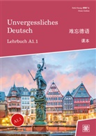 Hefei Huang, Dieter Ziethen - Unvergessliches Deutsch, A1.1