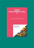 Ute-Marion Wilkesmann - Meine Rezeptebibliothek 3