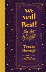 Tricia Hersey, George McCalman - We Will Rest!