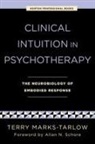 Terry Marks-Tarlow - Clinical Intuition in Psychotherapy
