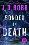 J. D. Robb - Bonded in Death