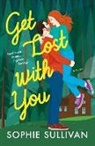 Sophie Sullivan - Get Lost with You