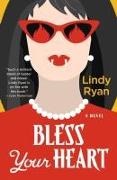 Lindy Ryan - Bless Your Heart