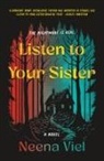 Neena Viel - Listen to Your Sister