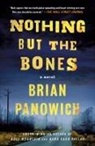 Brian Panowich - Nothing But the Bones