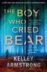 Kelley Armstrong - The Boy Who Cried Bear