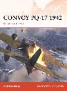 Angus Konstam, Konstam Angus, Adam Tooby, Tooby Adam - Convoy PQ-17 1942