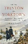 John R Maass, John R. Maass - From Trenton to Yorktown