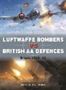 Donald Nijboer, Gareth Hector, Hector Gareth, Jim Laurier, Laurier Jim - Luftwaffe Bombers vs British AA Defences