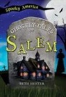 Beth Hester - The Ghostly Tales of Salem