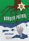 Joseph Bruchac, Joseph Brushac - Border Patrol