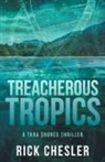 Rick Chesler - Tropical Treachery
