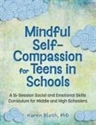 Karen Bluth - Mindful Self-Compassion for Teens in Schools
