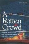John Marsh - A Rotten Crowd