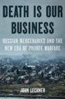 John Lechner - Death Is Our Business