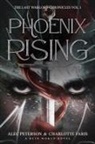 Charlotte Faris, Alec Peterson - Phoenix Rising