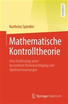 Karlheinz Spindler - Mathematische Kontrolltheorie