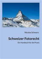 Nicolas Schwarz - Schweizer Fotorecht