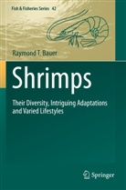 Raymond T Bauer, Raymond T. Bauer - Shrimps