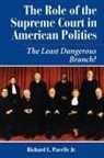 Richard Pacelle, Richard L. Pacelle, Pacelle Richard - The Role of the Supreme Court in American Politics