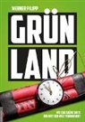 Werner Pilipp, Jan van Helsing - Grünland
