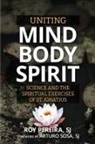 Roy Pereira - Uniting Mind, Body, Spirit