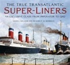 Richard P. de Kerbrech, David L. Williams - The True Transatlantic Super-Liners