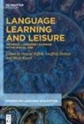 Meryl Kusyk, Geoffrey Sockett, Denyze Toffoli - Language Learning and Leisure