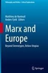 Matthieu de Nanteuil, Fjeld, Anders Fjeld - Marx and Europe