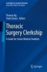 Geraci, Travis Geraci, Thomas Ng - Thoracic Surgery Clerkship
