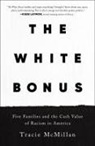 Tracie McMillan - The White Bonus