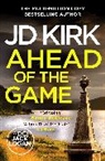 JD Kirk - Ahead of the Game