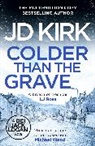 JD Kirk - Colder than the Grave