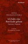 Peter Oliver Loew, Anna Swirszyzynska, Anna ŚWIRSZYZYŃSKA - Ich habe eine Barrikade gebaut