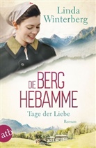 Linda Winterberg - Die Berghebamme - Tage der Liebe