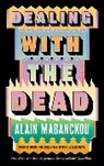 Alain Mabanckou, Mabanckou Alain - Dealing with the Dead