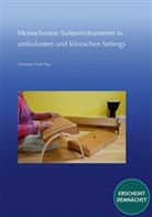 Christiane Trost - Monochrome Saiteninstrumente in ambulanten und klinischen Settings